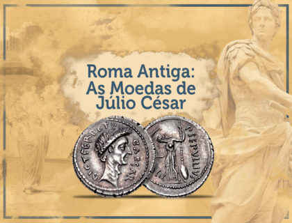As Moedas de Júlio César – Ditador de Roma As Moedas de Júlio César – Ditador de Roma