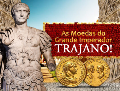 As Moedas de Trajano, o Imperador Expansionista As Moedas de Trajano, o Imperador Expansionista