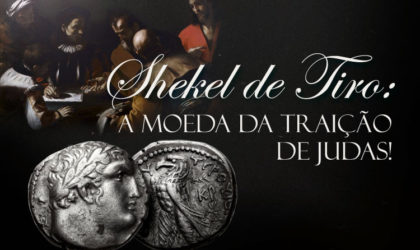 Shekel de Tiro: as 30 moedas de prata da Traição de Judas