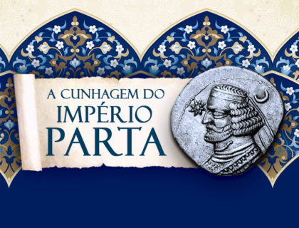 A cunhagem do Império Parta A cunhagem do Império Parta