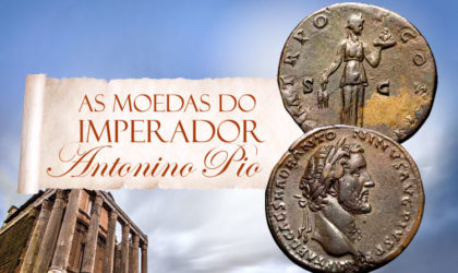 As moedas de Antonino Pio, o imperador Piedoso