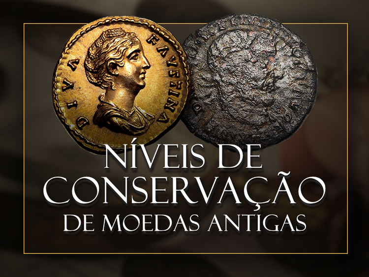 Descubra como classificar o estado de conservação de moedas antigas.