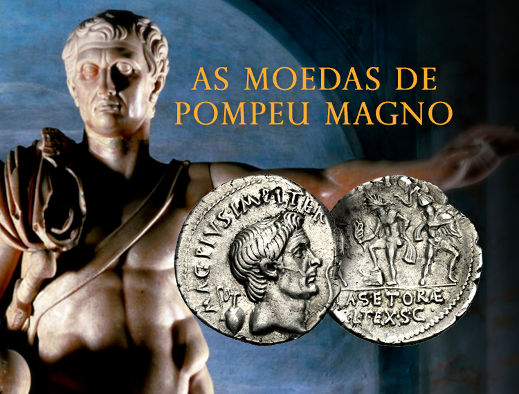 Confira a história e as moedas de Pompeu Magno.
