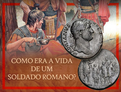 Soldado Romano: como era a vida no maior exército da antiguidade? Soldado Romano: como era a vida no maior exército da antiguidade?