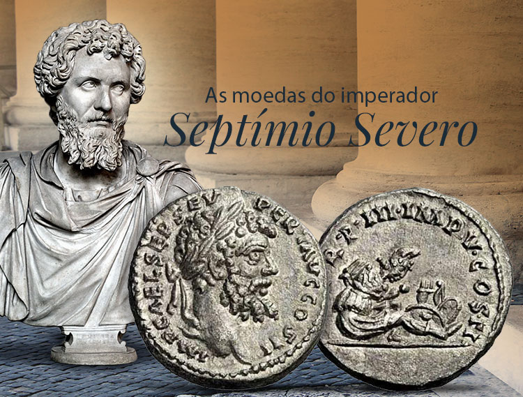 As moedas de Septímio Severo.
