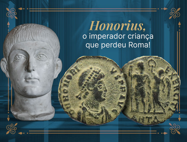 Honorius, o imperador criança que perdeu Roma
